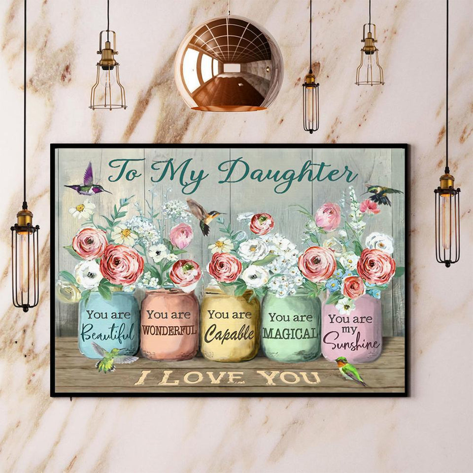 Hummingbird To My Daughter I Love You Canvas And Poster, Wall Decor Visual Art