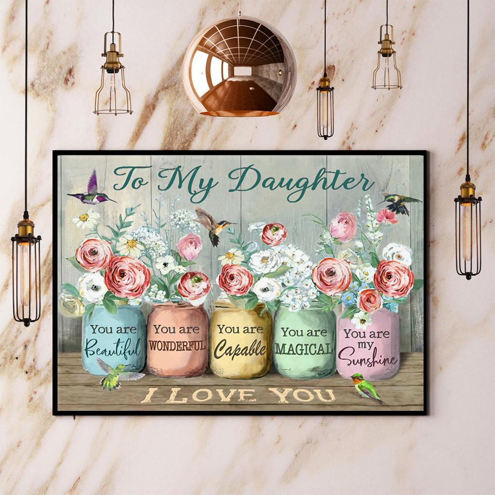 Hummingbird To My Daughter I Love You Canvas And Poster, Wall Decor Visual Art