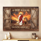 IF GOD IS FOR US WHO CAN BE AGAINST US - Matte Canvas