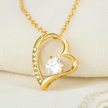 Forever Love Necklace - To My Daughter - Forever Love - You Will Always Have Me Gift For Wife For Mom