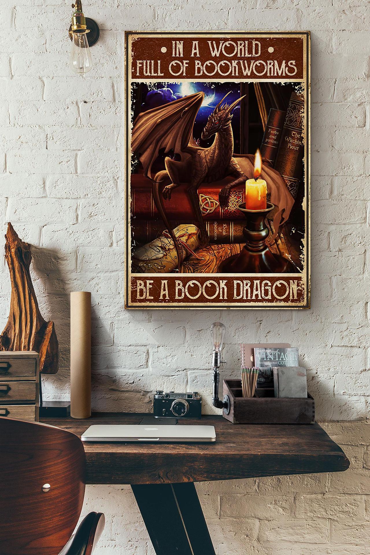 In A World Full Of Bookworms Be A Book Dragon Canvas And Poster, Wall Decor Visual Art