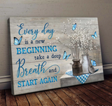 Jesus Blue butterfly Flowers Everyday is a new beginning - Matte Canvas