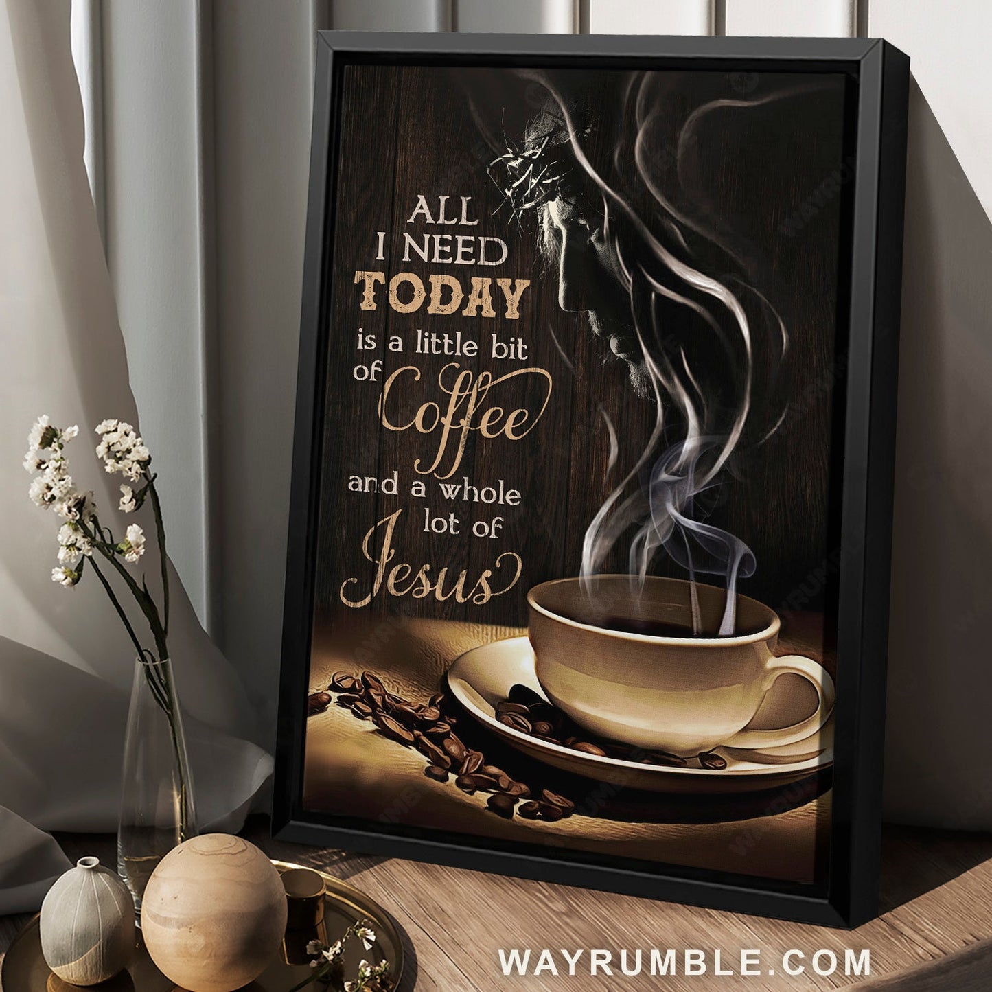 Face of Jesus, Hot coffee cup, All I need today is a little bit of coffee - Jesus Portrait Canvas Prints, Home Decor Wall Art