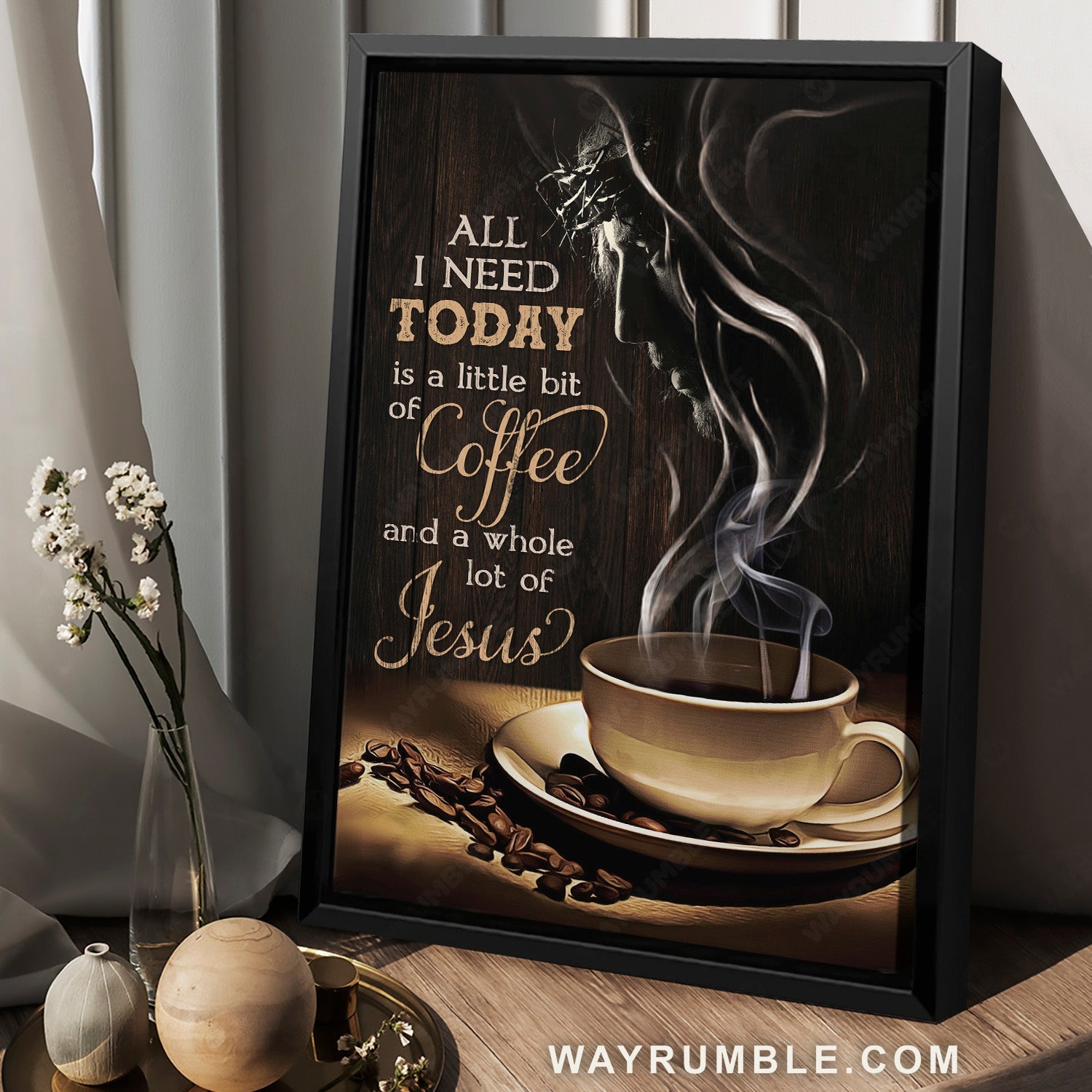 Face of Jesus, Hot coffee cup, All I need today is a little bit of coffee - Jesus Portrait Canvas Prints, Home Decor Wall Art