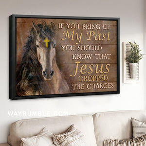 Yellow cross, Brown horse, If you bring up my past - Jesus Landscape Canvas Prints, Christian Wall Art