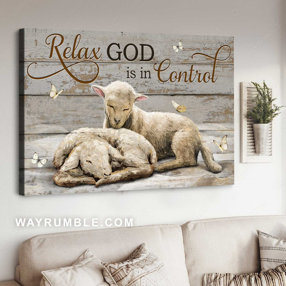 Stunning Lamb of God, White butterfly, Relax God is in control - Jesus Landscape Canvas Prints, Home Decor Wall Art