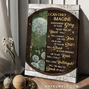 Circle frame, Pretty dandelion, I can only imagine - Jesus Portrait Canvas Prints, Home Decor Wall Art