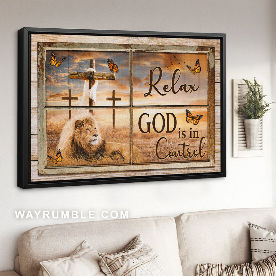 Lion of Judah, Monarch butterfly, Wooden cross, Relax God is in control - Jesus Landscape Canvas Prints, Home Decor Wall Art