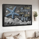 Stunning starfish, Ocean painting, Do small things with great love - Jesus Landscape Canvas Prints, Home Decor Wall Art