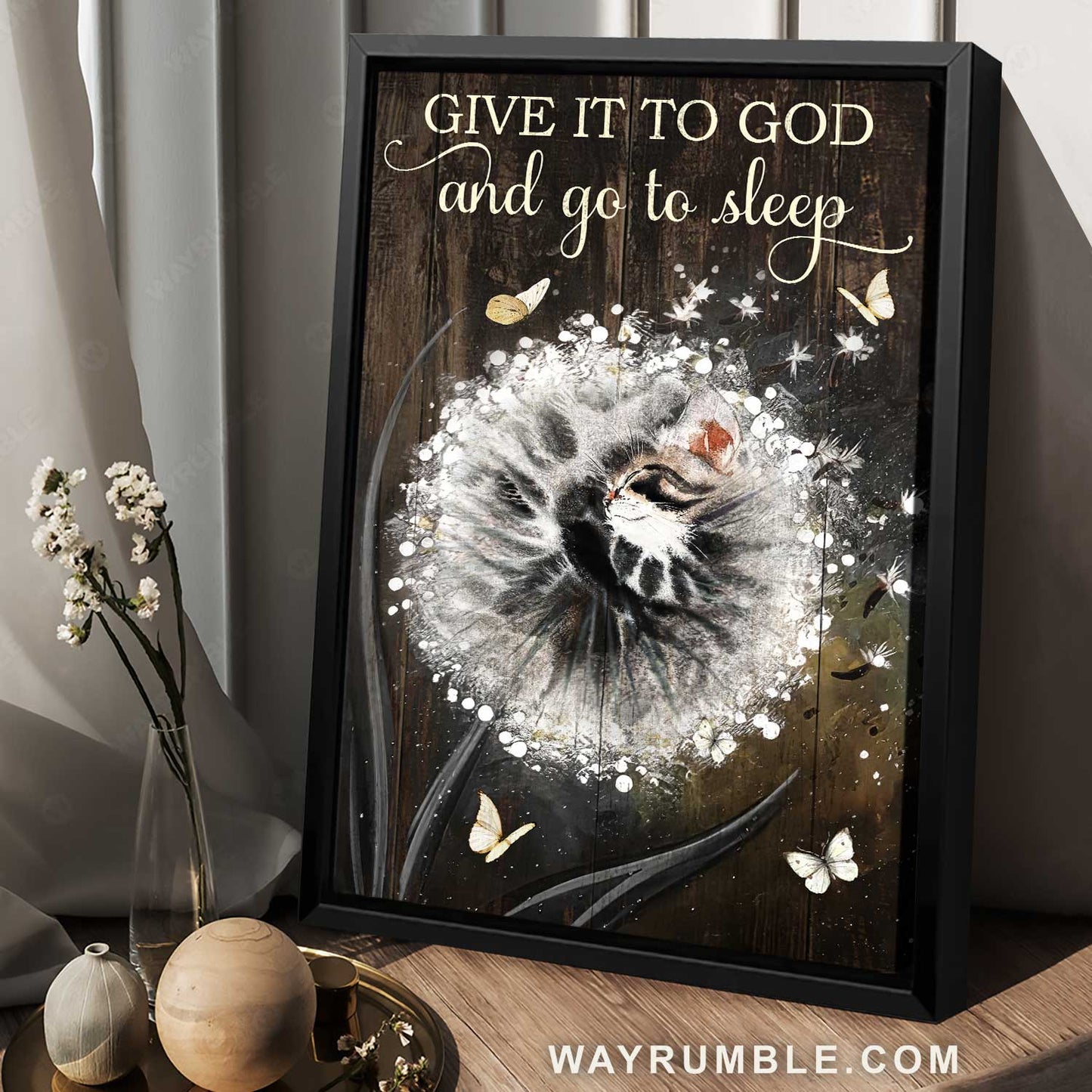 Beautiful dandelion, White butterfly, Lovely cat, Give it to God and go to sleep - Jesus Portrait Canvas Prints, Home Decor Wall Art