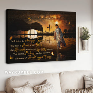 Pretty night, Jesus walking on water, Butterfly, I still believe in amazing grace - Jesus Landscape Canvas Prints, Home Decor Wall Art