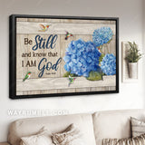 Stunning hydrangeas, Pretty hummingbird, Be still and know that I am God - Jesus Landscape Canvas Prints, Home Decor Wall Art