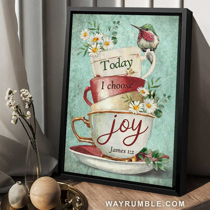 Pretty cup artwork, Daisy flower, Cute hummingbird, Today I choose joy - Jesus Portrait Canvas Prints, Home Decor Wall Art