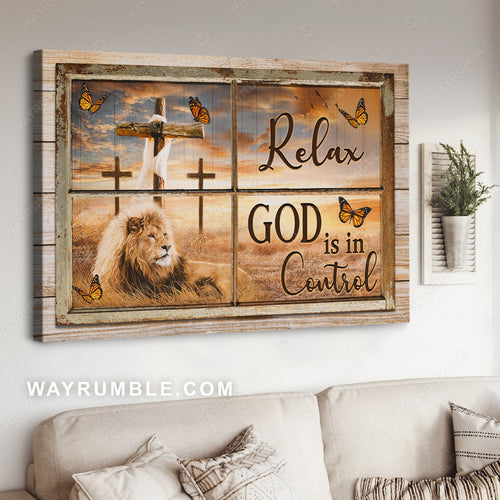 Lion of Judah, Monarch butterfly, Wooden cross, Relax God is in control - Jesus Landscape Canvas Prints, Home Decor Wall Art