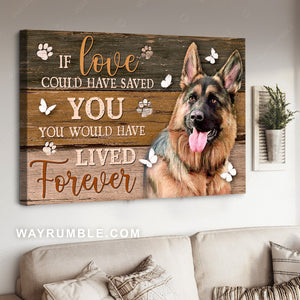Stunning German Shepherd, Butterfly drawing, You would have live forever - Jesus Landscape Canvas Prints, Home Decor Wall Art