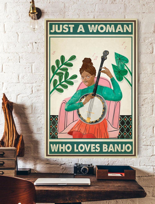 Just A Woman Who Loves Banjo Canvas And Poster, Wall Decor Visual Art
