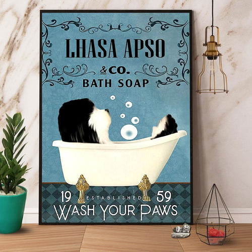 Lhasa Apso & Co Bath Soap Wash Your Paws Canvas And Poster, Wall Decor Visual Art