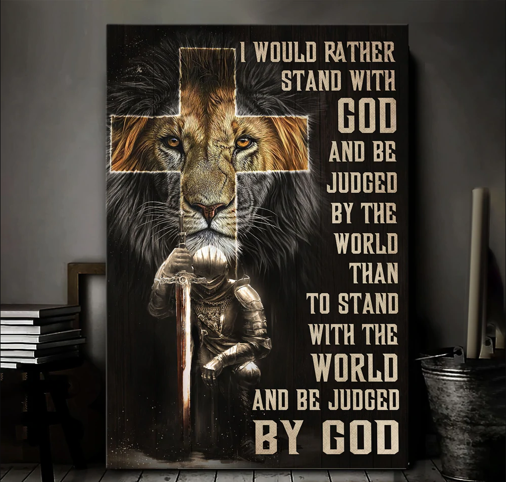 Lion of Judah Warrior I would rather stand with God - Matte Canvas