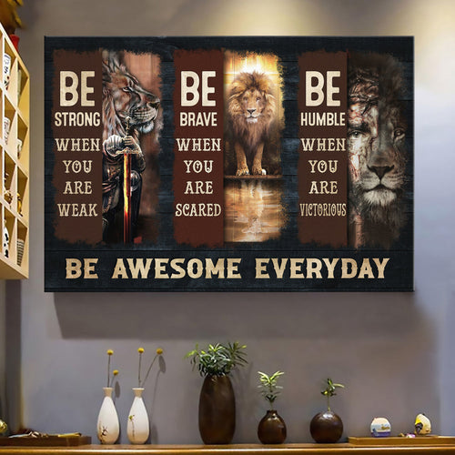 Jesus Lion of Judah Warrior Be awesome everyday - Matte Canvas