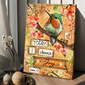 Hummingbird Spring flower Today I choose joy - Matte Canvas