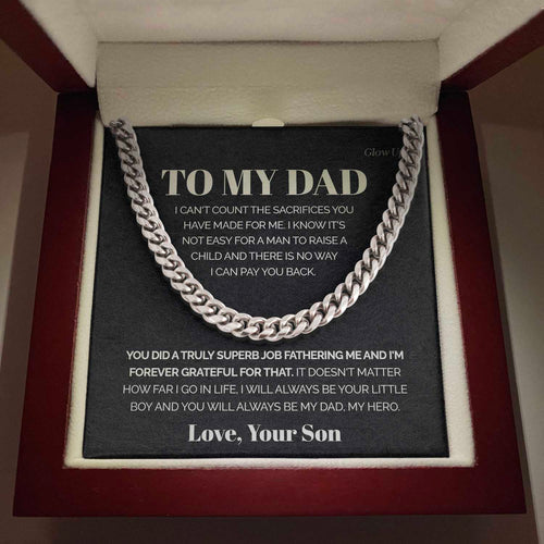 To my Dad - It's not easy for a man to raise a child - Cuban Link Chain Gift For Man Husband Gift For Birthday