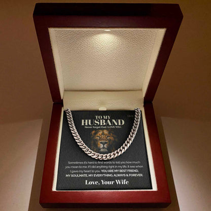 To my Husband - Never forget that I love you - Cuban Link Chain, Gift For Man, Husband, Gift For Birthday, Christmas