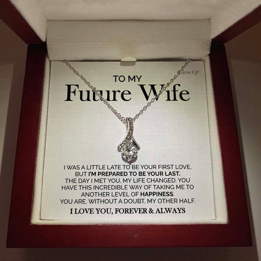To my Future Wife Necklace - The Day I Met You - Alluring Beauty Necklace
