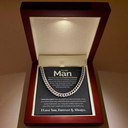 To my Man - I love you more - Cuban Link Chain, Gift For Man, Husband, Gift For Birthday, Christmas