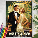 30s Style Man Spiral Bound Coloring Book: 30 Enchanting Coloring Pages, Unleashing Your Creativity in the World of 1930s Fashion