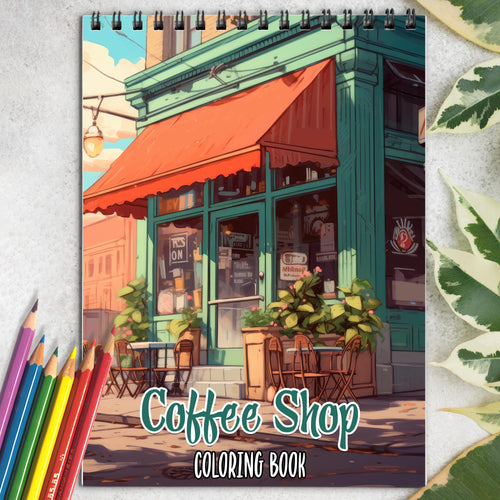 Coffee Shop Spiral Coloring Book: Immerse Yourself in the Cozy Cafe Atmosphere with 30 Captivating Coloring Pages