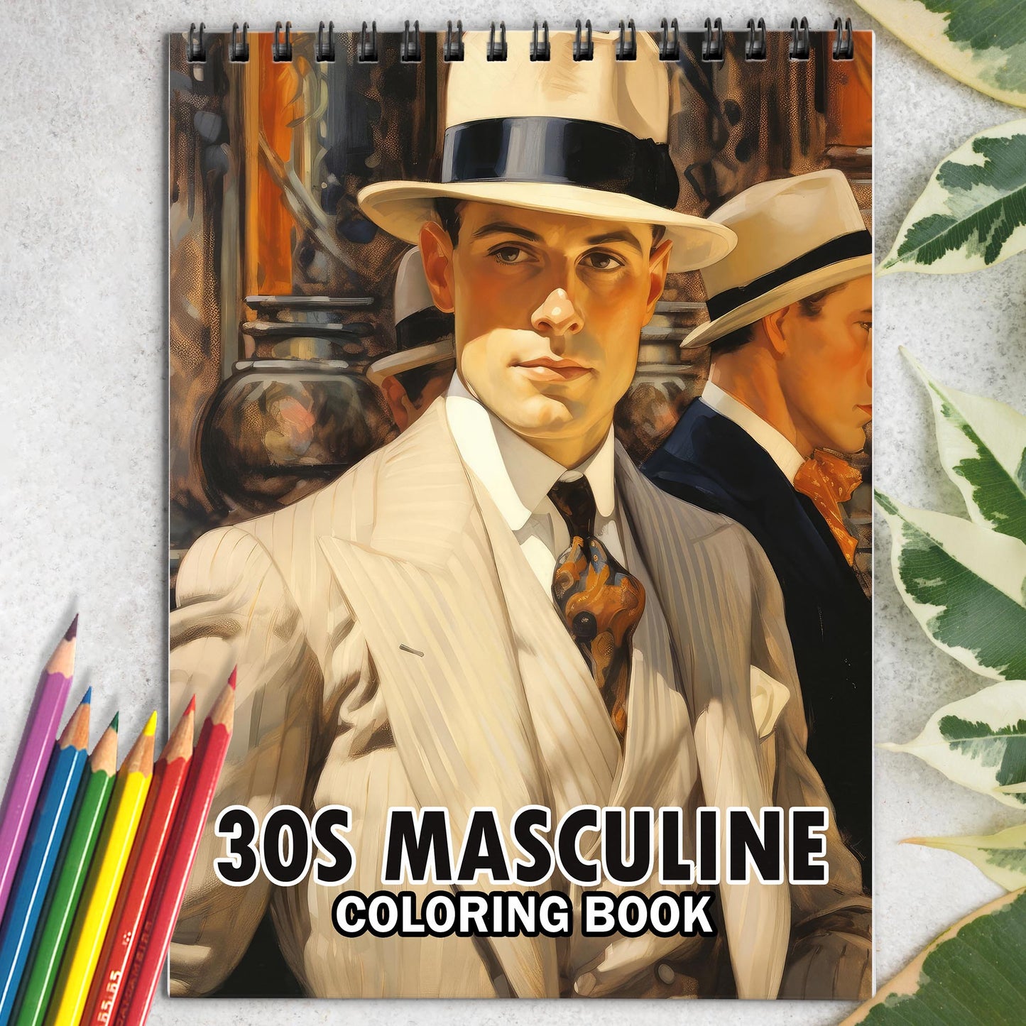 30s Masculine Spiral Bound Coloring Book: 30 Enchanting Coloring Pages, Unleashing Your Creativity in the World of Masculine Elegance