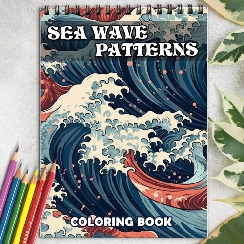 Sea Wave Patterns Spiral Bound Coloring Book: 30 Mesmerizing Coloring Pages for Art Enthusiasts to Create Harmonious and Relaxing Artwork
