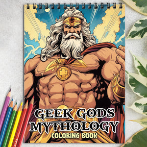 Geek Gods Mythology Spiral-Bound Coloring Book: 30 Intriguing Mythological Coloring Pages, Unveiling Geek Gods from Diverse Worlds 