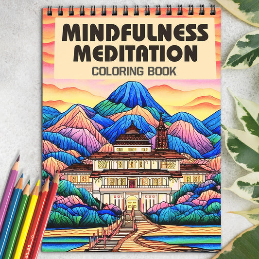 Mindfulness Meditation Spiral Coloring Book: 30 Mindfulness Meditation Landscape Coloring Pages, Finding Inner Peace in Nature's Splendor
