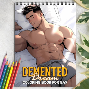 Demented Dreams Spiral Coloring Book: 30 Exquisite Coloring Pages for LGBTQ+ Art Enthusiasts to Unleash Their Creative Expression