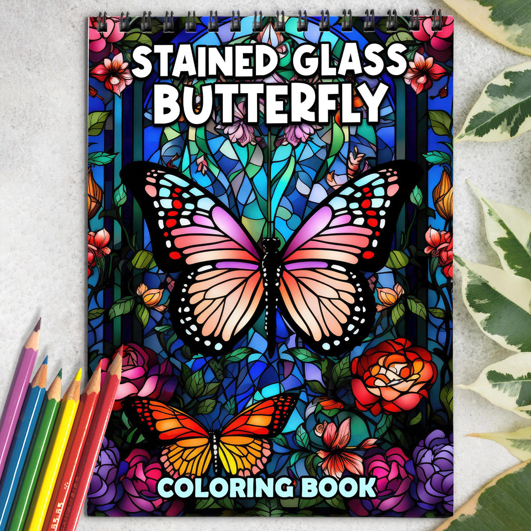 Stained Glass Butterfly Spiral Coloring Book: Discover the Beauty of Stained Glass Butterflies with 30 Exquisite Coloring Pages