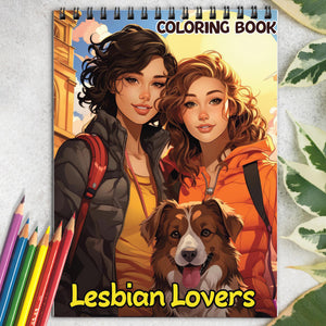 Lesbian Lovers Spiral Bound Coloring Book: 30 Captivating Coloring Scenes of Loving Couples