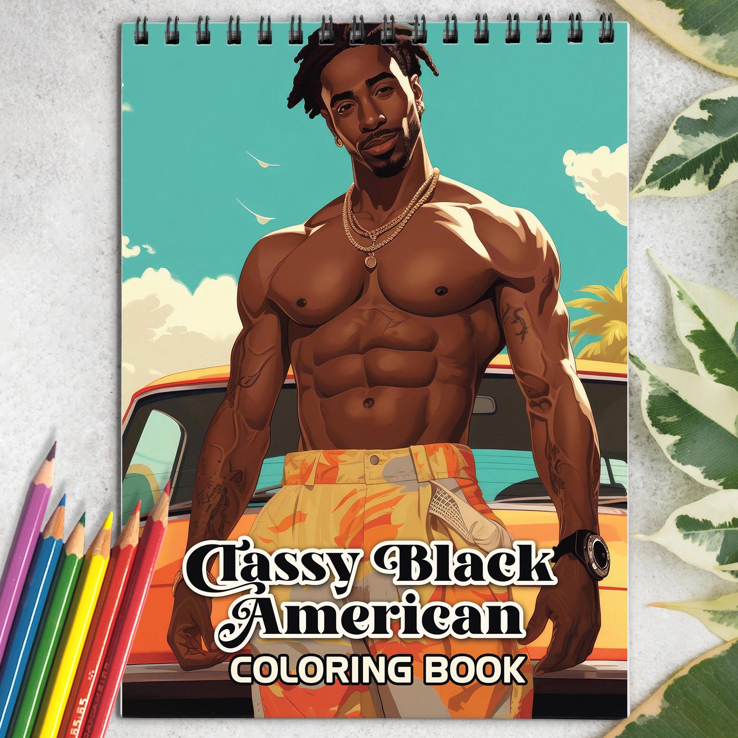 Classy Black American Spiral Bound Coloring Book: 30 Dashing Coloring Pages, Fostering Focus and Imagination while Celebrating the Classy Appeal of Black Americans