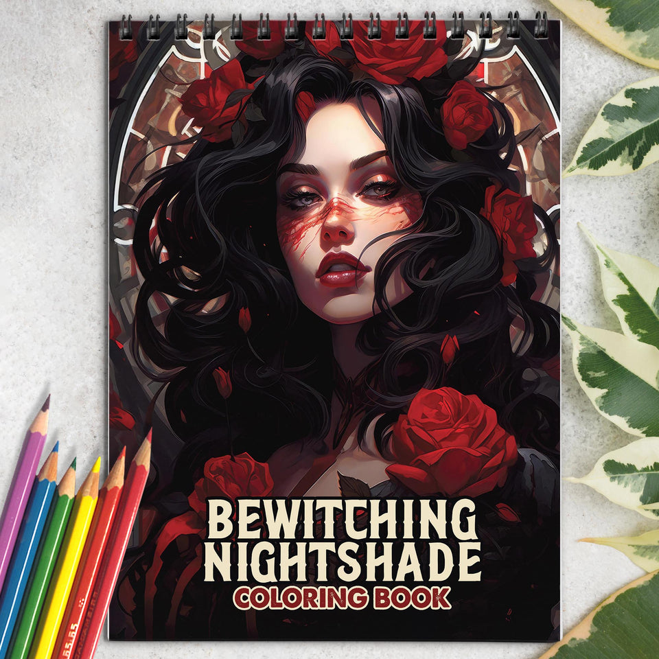 Bewitching Nightshade Spiral Bound Coloring Book: 30 Chilling Coloring Pages of Enchanting Horror Beauty Girls in Bewitching Nightshade
