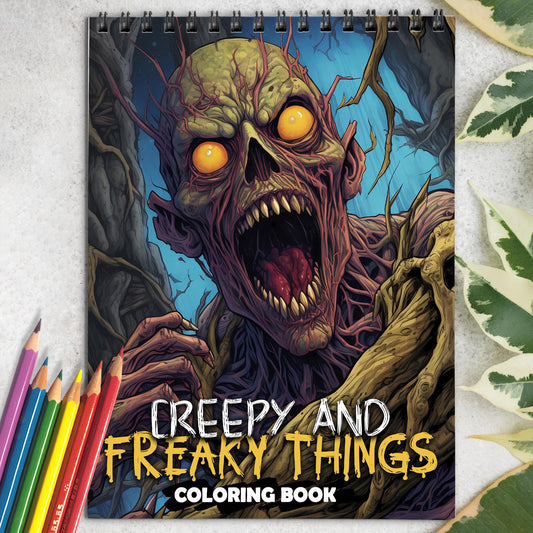 Creepy And Freaky Things Spiral Coloring Book: 30 Charming Creepy and Freaky Things Coloring Pages for Coloring Enthusiasts to Embrace the Dark and Unsettling