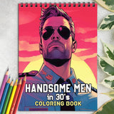 Handsome Men In 30s Coloring Book: Discover 30 Serene Coloring Pages, Inviting You to Color Handsome Men in their Prime, Exuding Confidence and Sophistication