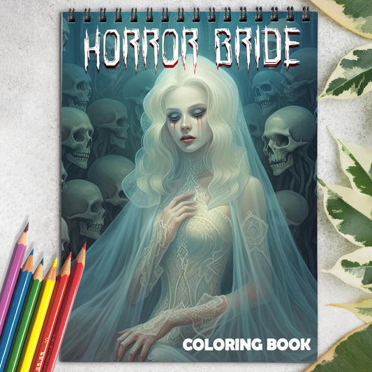 Horror Bride Spiral Coloring Book: 30 Charming Horror Bride Coloring Pages for Coloring Enthusiasts to Embrace the Haunting Elegance and Dark Romance of Horror Bride Art