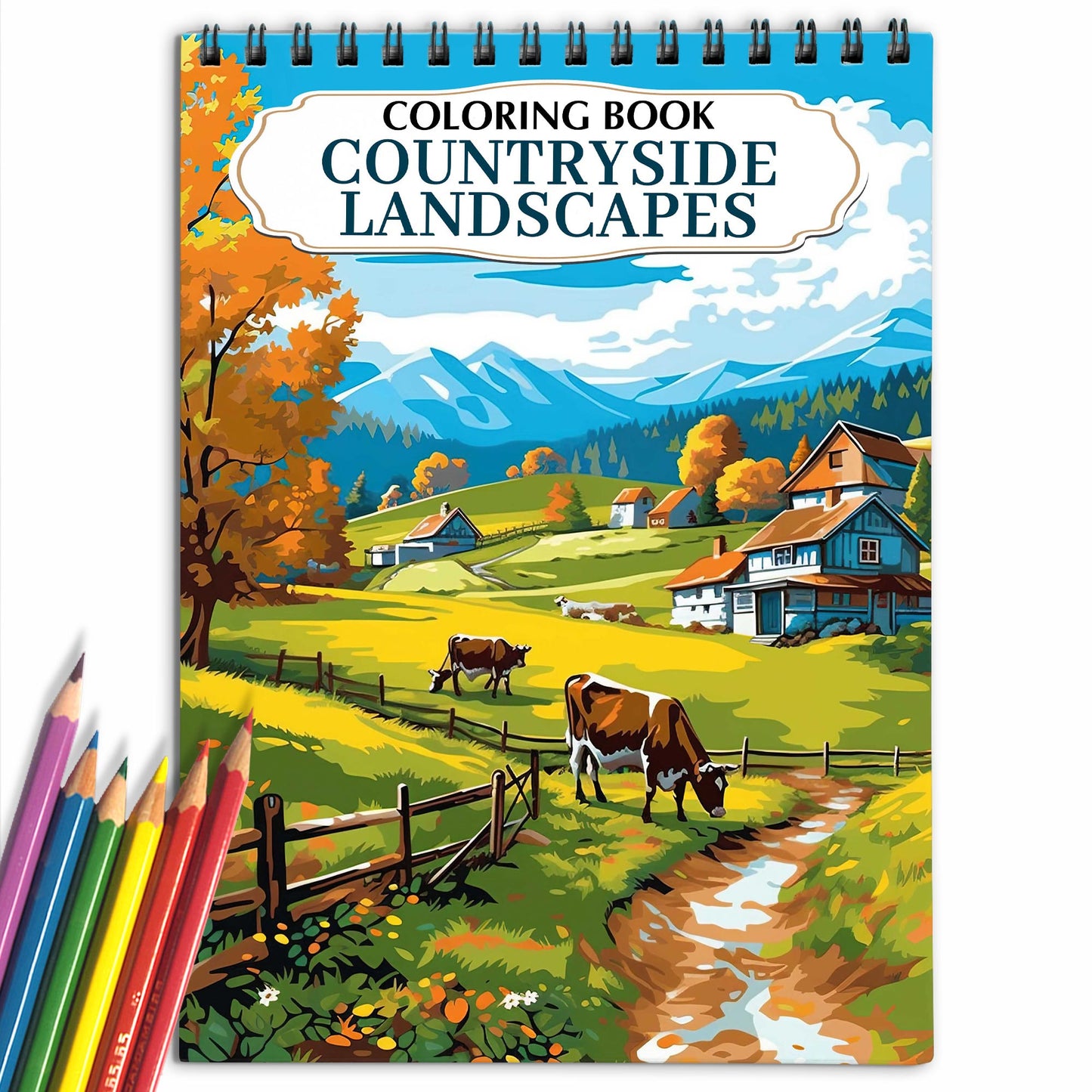 Countryside Landscapes Spiral Coloring Book: Enchanting Rural Vistas, Immerse Yourself in the Serenity of Countryside Landscapes