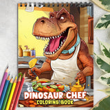 Dinosaur Chef Spiral-Bound Coloring Book: 30 Enchanting Coloring Pages, Merging the Prehistoric and the Culinary in Whimsical Dinosaurs