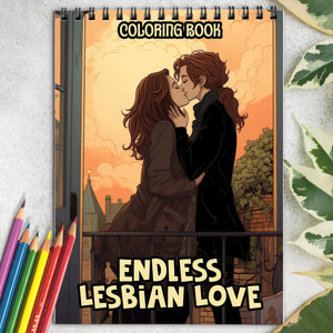 Endless Lesbian Love Spiral Bound Coloring Book: 30 Charming Pages Filled with Timeless Moments of Lesbian Love
