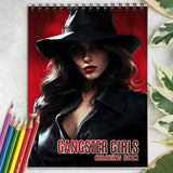 Gangster Girls Spiral Coloring Book: 30 Captivating Gangster Girls Coloring Pages for Fearless Artists