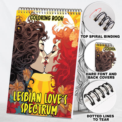 Lesbian Love's Spectrum Spiral Bound Coloring Book: 30 Charming Pages Filled with Heartfelt Moments of Lesbian Romance and Inclusivity