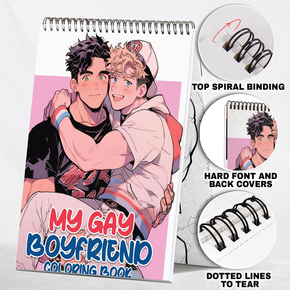 My Gay Boyfriend Spiral Bound Coloring Book: 30 Empowering Pages Depicting LGBTQ+ Couples.