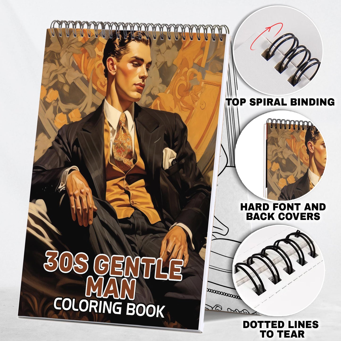 30s Gentle Man Spiral Bound Coloring Book: 30s Gentlemen with 30 Gentle Man Coloring Pages for a Stylish and Artistic Journey