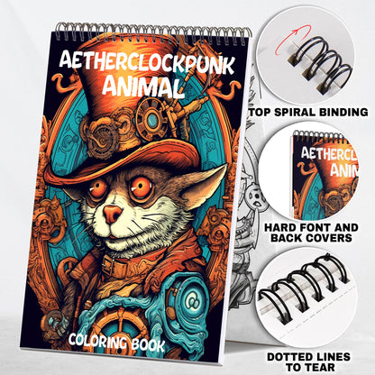 Aetherclockpunk Animals Spiral Coloring Book: 30 Exquisite Aether Clockpunk Animals Coloring Pages for Fans of Clockwork Art